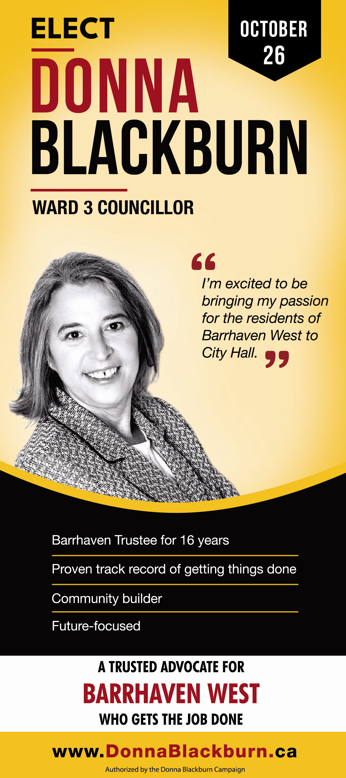 Elect Donna Blackburn, Ward 3 Councillor — October 26. "I'm excited to be bringing my passion for the residents of Barrhaven West to City Hall."